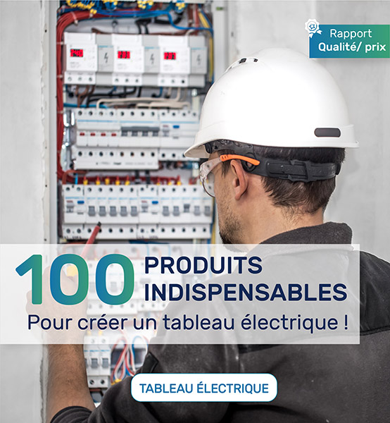 100 produits indispensables pour créer un tableau électrique !